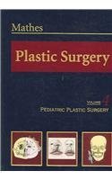 9780721688152: Plastic Surgery.: Volume 4 : Pediatric Plastic Surgery: v.4