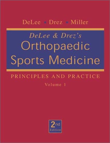 9780721688459: DeLee & Drez's Orthopaedic Sports Medicine: Principles and Practice, 2-Volume Set