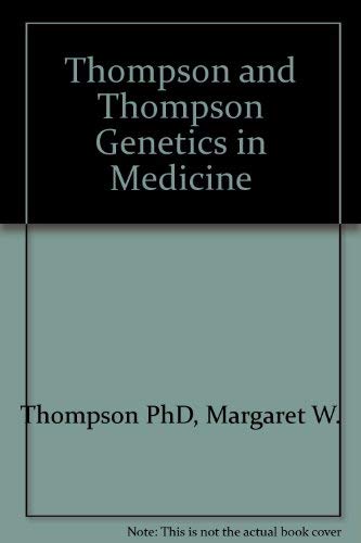 Beispielbild fr Thompson and Thompson Genetics in Medicine zum Verkauf von Better World Books