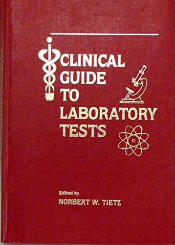Stock image for Clinical Guide to Laboratory Tests for sale by RareNonFiction, IOBA