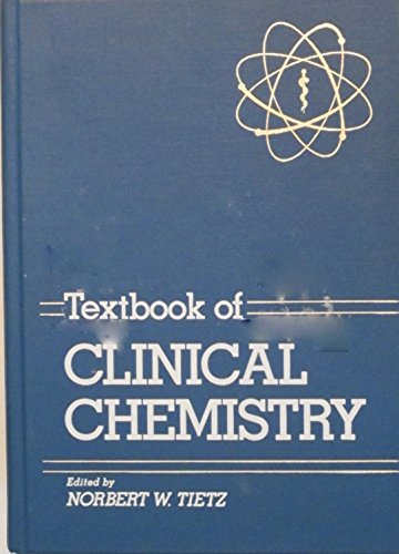 Imagen de archivo de Textbook of Clinical Chemistry a la venta por Better World Books