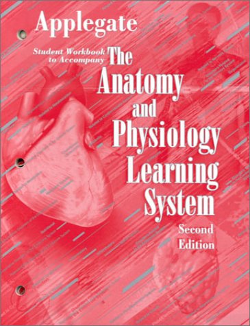 Stock image for The Anatomy and Physiology Learning System: Textbook with Student Workbook (Package) for sale by Mispah books