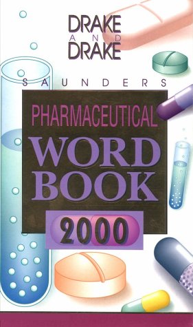 Stock image for SAUNDERS PHARMACEUTICAL WORD BOOK 2000 for sale by Basi6 International