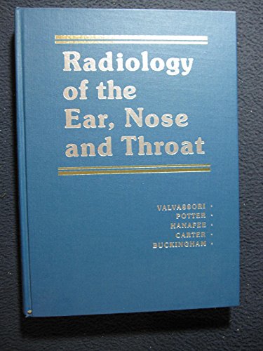 Beispielbild fr Radiology of the Ear, Nose and Throat zum Verkauf von Better World Books