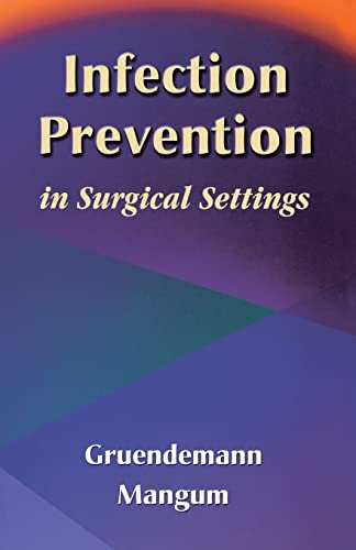 Beispielbild fr Infection Prevention in Surgical Settings zum Verkauf von Chiron Media