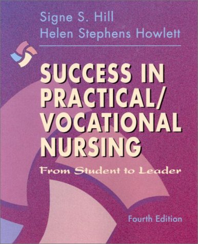 Beispielbild fr Success in Practical/Vocational Nursing: From Student to Leader zum Verkauf von Wonder Book