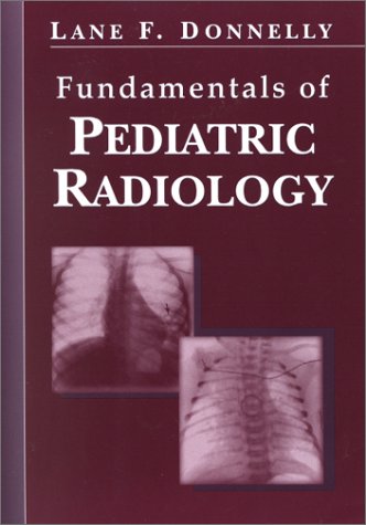 Stock image for Fundamentals of Pediatric Radiology for sale by Better World Books