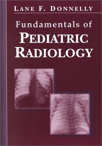 Stock image for Fundamentals of Pediatric Radiology for sale by Once Upon A Time Books