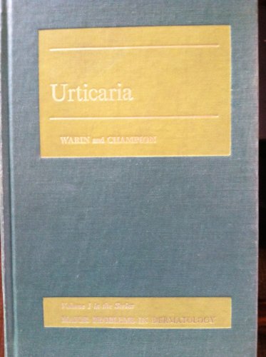 Major Problems In Dermatology: Urticaria (Volume 1) - R.P. Warin