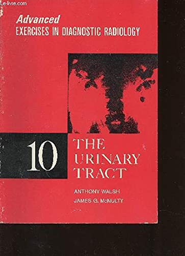 The Urinary Tract (9780721691121) by Walsh, Anthony; James G. McNulty