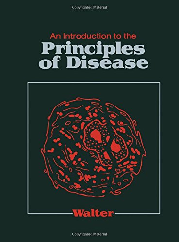 Imagen de archivo de An Introduction to the Principles of Disease a la venta por Better World Books