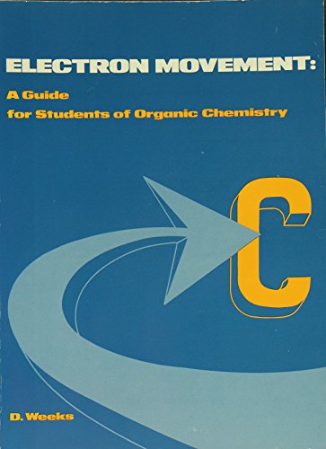 Stock image for Electron Movement: A Guide for Students of Organic Chemistry (Saunders Golden Sunburst Series) for sale by Basement Seller 101