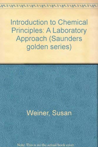 9780721691596: Introduction to Chemical Principles: A Laboratory Approach (Saunders Golden Sunburst Series)