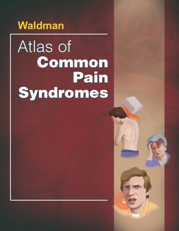 Imagen de archivo de Atlas of Common Pain Syndromes: Expert Consult - Online and Print a la venta por Once Upon A Time Books