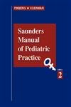 Stock image for Saunders Manual of Pediatric Practice for sale by Your Online Bookstore