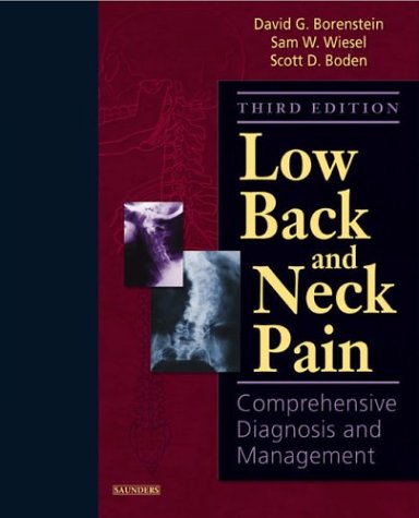 Beispielbild fr Low Back and Neck Pain: Comprehensive Diagnosis and Management (LOW BACK PAIN: MEDICAL DIAG & COMPREHENSIVE MGT ( BORENSTEIN)) zum Verkauf von HPB-Red