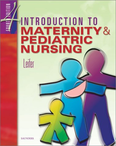 9780721693347: Introduction to Maternity & Pediatric Nursing: Health and Illness Perpectives