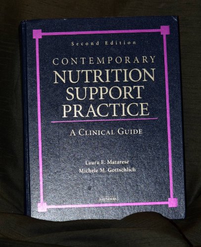 Stock image for Contemporary Nutrition Support Practice: A Clinical Guide for sale by HPB-Red