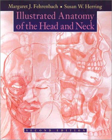 Imagen de archivo de Illustrated Anatomy of the Head and Neck a la venta por Idaho Youth Ranch Books