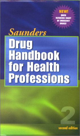 Beispielbild fr Saunders Drug Handbook for Health Professions zum Verkauf von Better World Books