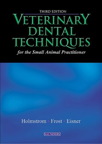 Imagen de archivo de Veterinary Dental Techniques for the Small Animal Practitioner a la venta por Goodwill of Colorado