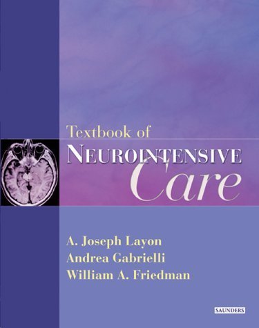 Stock image for Textbook Of Neurointensive Care for sale by Sharehousegoods