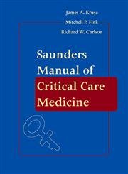 Stock image for Saunders Manual of Critical Care for sale by Irish Booksellers
