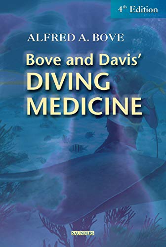 Diving Medicine - Alfred A. Bove; Jefferson Davis
