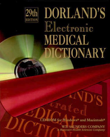 Dorland's Electronic Medical Dictionary CD-ROM