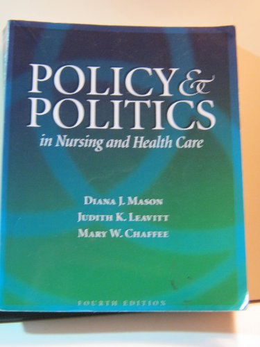 Stock image for Policy and Politics in Nursing and Health Care for sale by Wonder Book