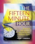 Beispielbild fr The Fifteen Minute Hour : Practical Therapeutic Interventions in Primary Care zum Verkauf von Better World Books: West