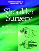 Beispielbild fr Shoulder Surgery: PRINCIPLES and PROCEDURES zum Verkauf von medimops