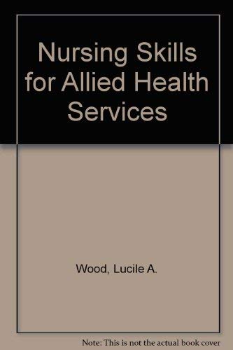 Imagen de archivo de Nursing Skills for Allied Health Services Volume 3 a la venta por HPB-Red