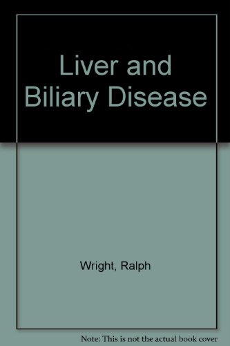 Imagen de archivo de Liver and Biliary Disease: Patholophysiology, Diagnosis, Management a la venta por UHR Books