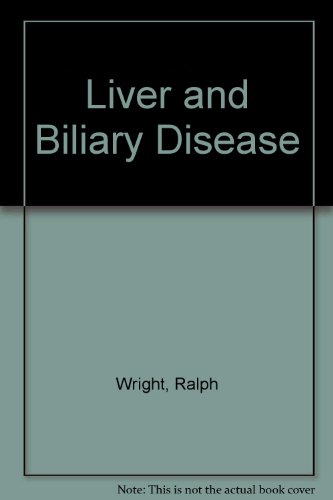 Stock image for Liver and Biliary Disease: Patholophysiology, Diagnosis, Management for sale by UHR Books