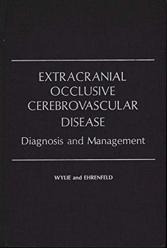 Extracranial Occlusive Cerebrovascular Disease: Diagnosis and Management - SIGNED
