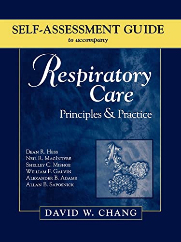 Stock image for Self-Assessment Guide to Accompany Respiratory Care: Principles & Practice, 1e (Principles and Practice (Paperback)) for sale by Chiron Media