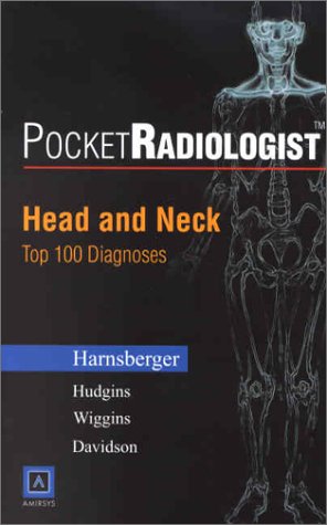Stock image for PocketRadiologist: Head and Neck Top 100 Diagnoses for sale by GF Books, Inc.