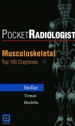 Imagen de archivo de PocketRadiologist: Musculoskeletal Top 100 Diagnoses a la venta por HPB-Red