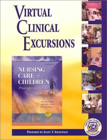 Beispielbild fr Virtual Clinical Excursions 2.0 to Accompany Nursing Care of Children: Principles and Practice zum Verkauf von HPB-Red