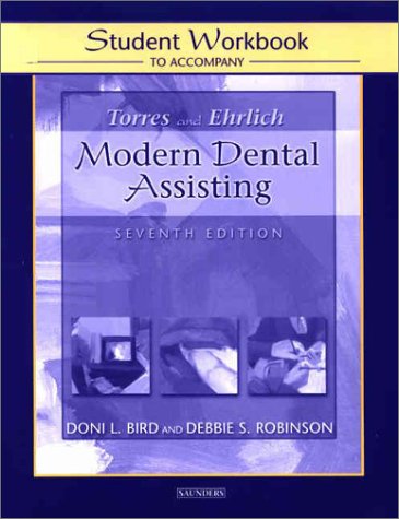 9780721697703: Student Workbook to Accompany Torres/Ehrlich Modern Dental Assisting