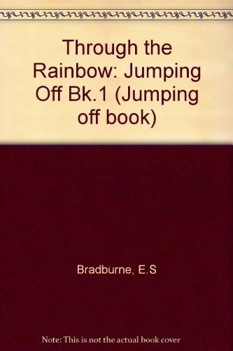 Beispielbild fr The Giant Does Not Like Children: Jumping Off Book 1 - Through The Rainbow. zum Verkauf von Little Owl Books