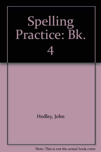 9780721703824: Spelling Practice: Bk. 4