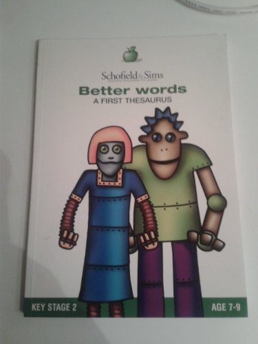 Beispielbild fr Better Words - A First Thesaurus zum Verkauf von Better World Books