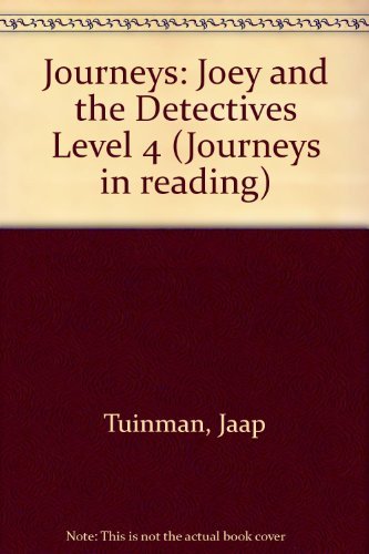 Stock image for Journeys in Reading: Level Four: Joey and the Detectives (Journeys in Reading) for sale by Phatpocket Limited