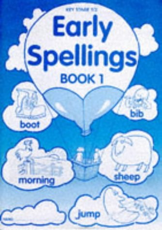 Stock image for Early Spellings: Book 1 (Spelling) for sale by MusicMagpie