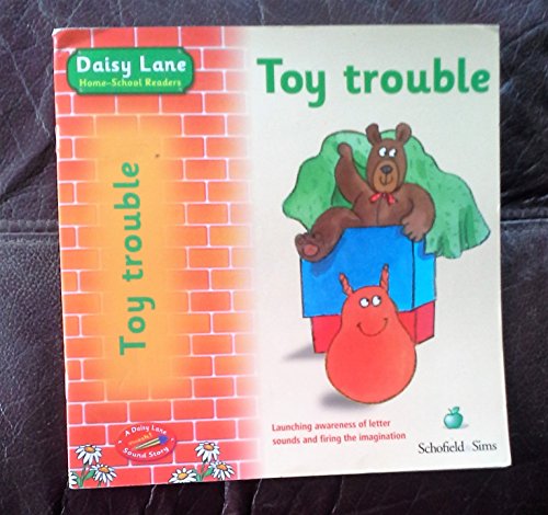 Imagen de archivo de Toy Trouble (A 'Sound Story' for Early Years) (Daisy Lane Pre-school) a la venta por WorldofBooks