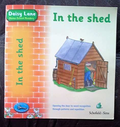 Beispielbild fr In the Shed (A 'Key Words' Story for Early Years) (Daisy Lane Pre-school) zum Verkauf von WorldofBooks