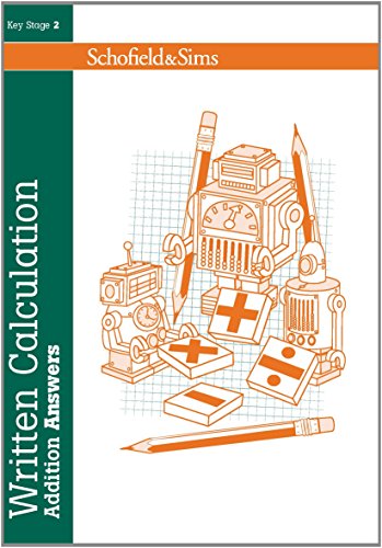 Stock image for Written Calculation: Addition Answers - KS2, Ages 7-11 for sale by Greener Books