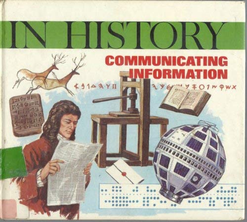 In History: Communicating Information (In History for Older Pupils) (9780721715513) by Smith, David